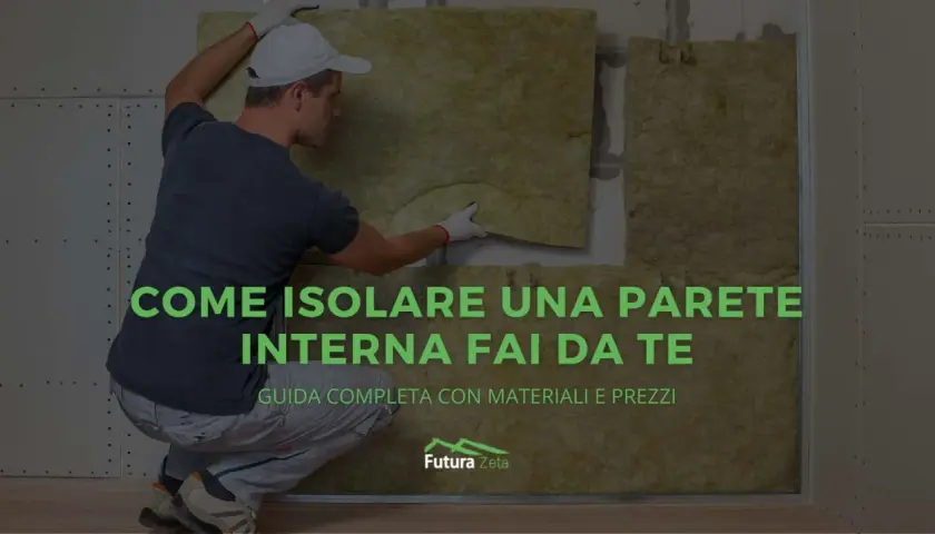 Uomo che applica pannelli isolanti per isolare muro interno. Guida fai da te per l'isolamento termico.