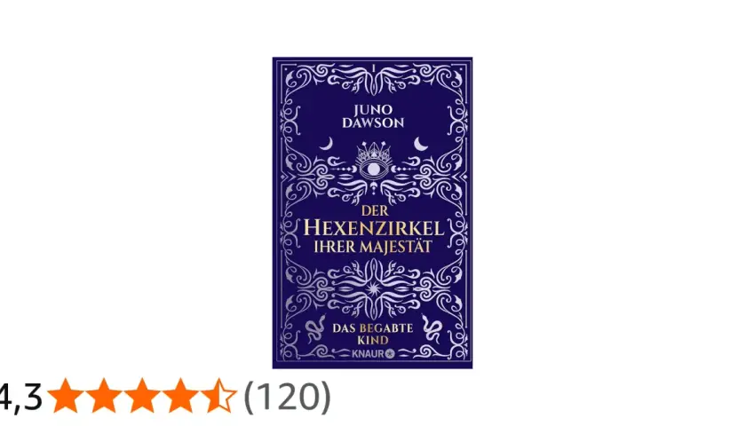 Das Buch "Der Hexenzirkel ihrer Majestät" von Juno Dawson, mit dem Untertitel "Das begabte Kind", hat eine Bewertung von 4,3 Sternen.