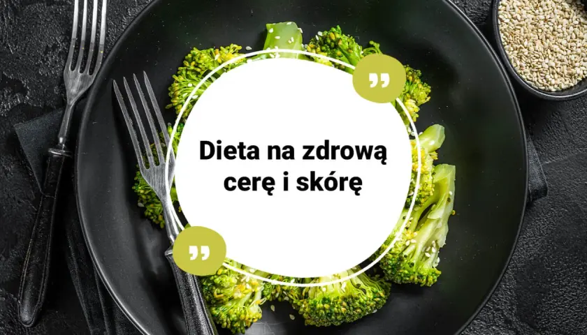 Brokuły i sezam na talerzu. Dowiedz się, co jeść żeby mieć ładną cerę i zdrową skórę.
