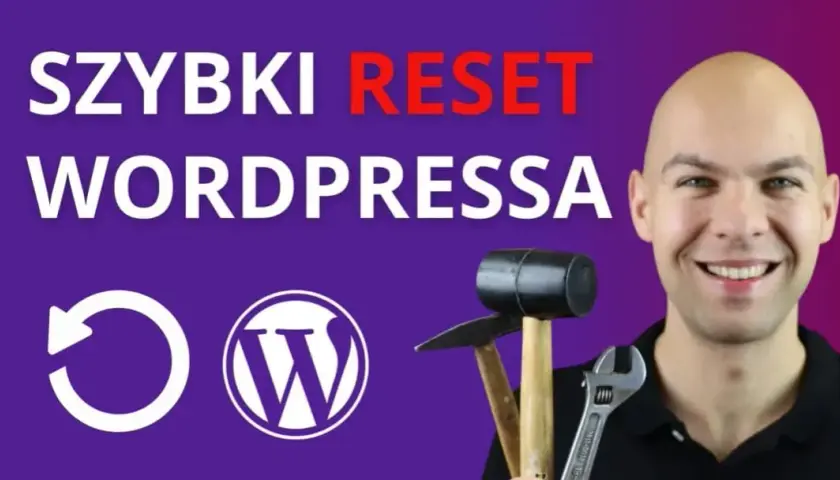 Jak zresetować WordPress i uniknąć utraty danych - krok po kroku