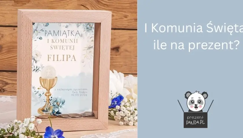 Ile dać na Komunię jako chrzestna? Kwoty i prezenty
