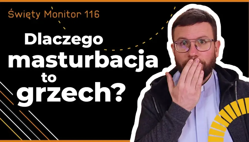 Czy masturbacja to grzech? Zrozumienie nauczania Kościoła katolickiego