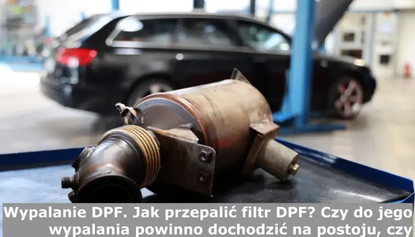 Ile trwa wypalanie DPF? Poznaj czas regeneracji w różnych warunkach