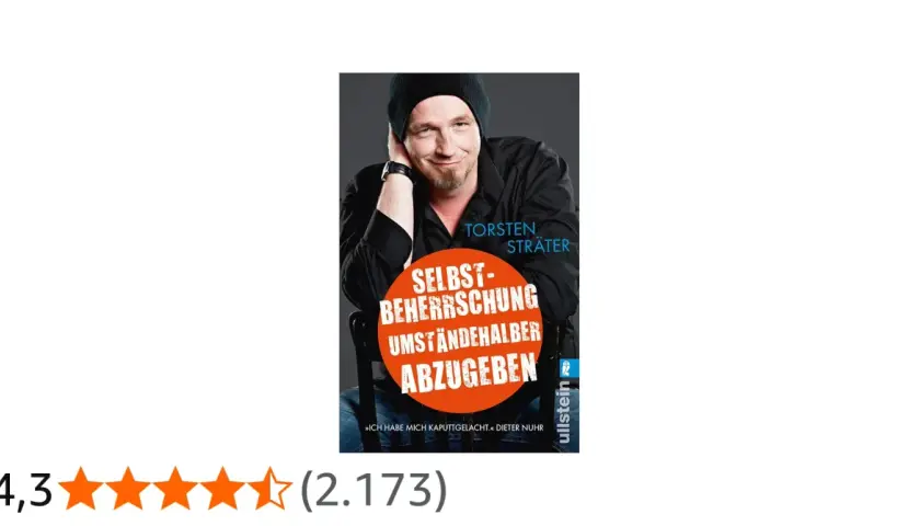 Torsten Sträter Buch: Selbstbeherrschung umständehalber abzugeben. Ein humorvoller Blick auf das Leben.