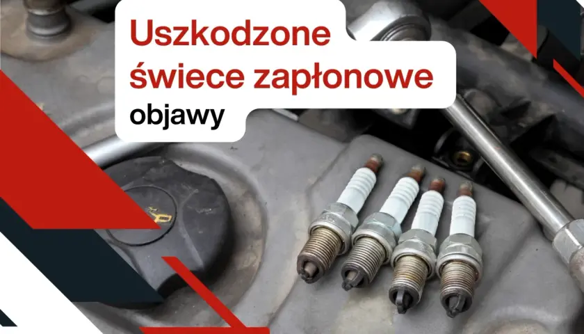 Cztery zużyte świece zapłonowe leżą na silniku. Tekst informuje o objawach uszkodzonych świec zapłonowych.