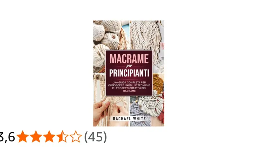 Copertina libro "Macramè per Principianti": una guida completa per conoscere nodi, tecniche e progetti creativi. Impara cos'è il macramè!