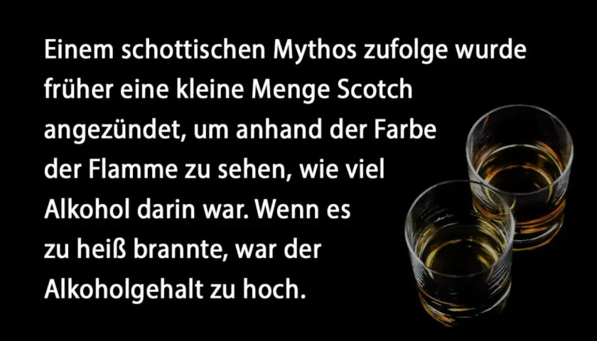Schottischer Mythos: Scotch anzünden zur Alkoholbestimmung. Ein Tipp zum Welt Whisky Tag!