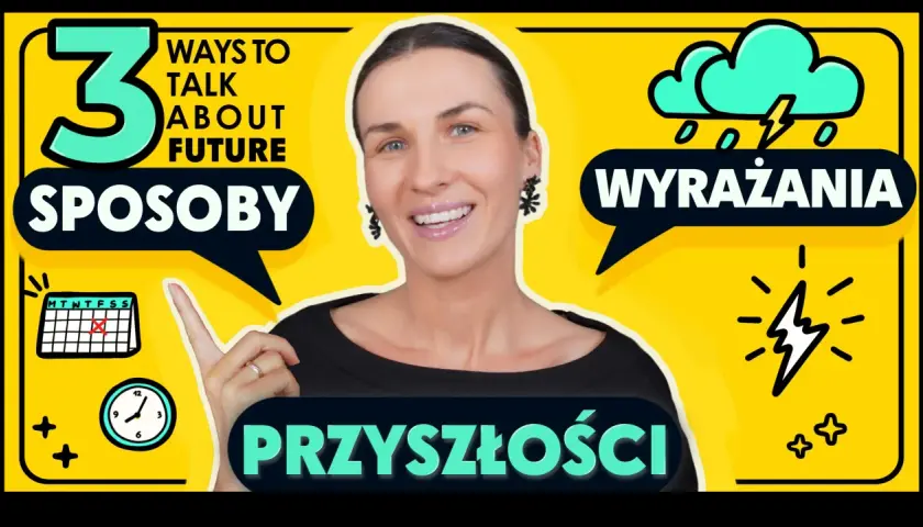 3 sposoby na wyrażanie przyszłości po angielsku. Kalendarz, zegar i błyskawica symbolizują naukę future forms.