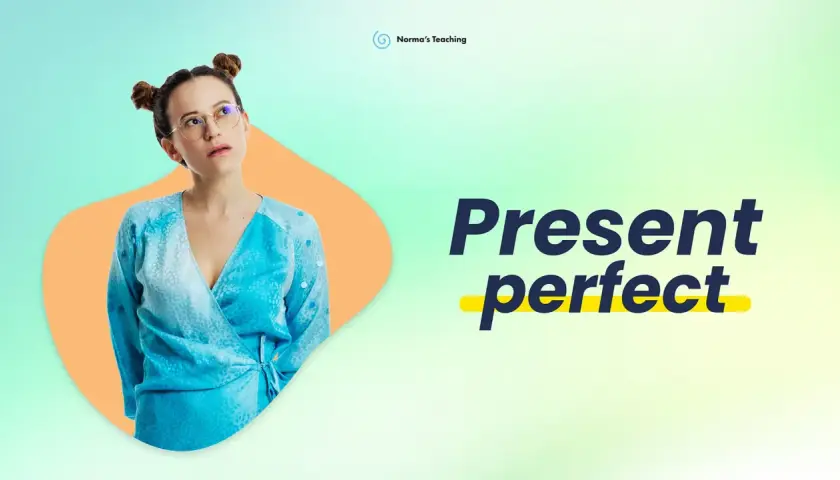 Ragazza pensierosa con i capelli raccolti in due chignon, indossa un abito blu. Testo "Present perfect" in evidenza.