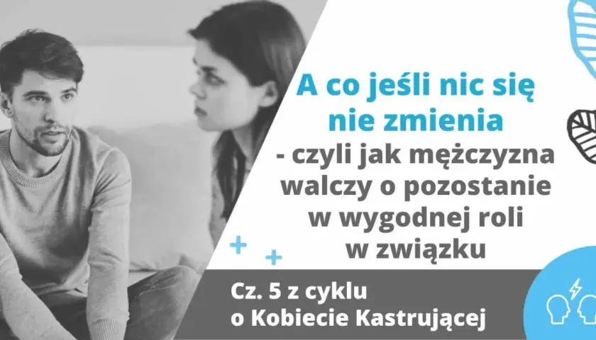Para wpatruje się w siebie z napięciem. Tekst sugeruje problem "wypominanie w związku" i walkę mężczyzny o utrzymanie wygodnej roli.