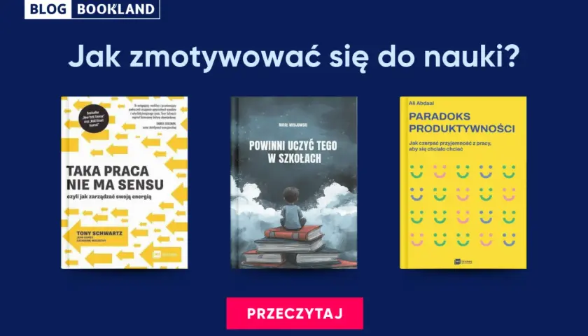 Jak odzyskać motywację? Skuteczne strategie dla każdego.