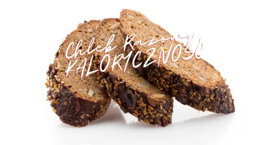 Ile kalorii ma kromka chleba pełnoziarnistego? Zaskakujące wyliczenia