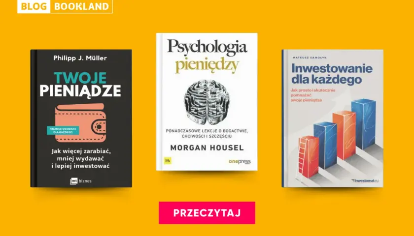 Trzy książki o finansach: "Twoje pieniądze", "Psychologia pieniędzy" i "Inwestowanie dla każdego".