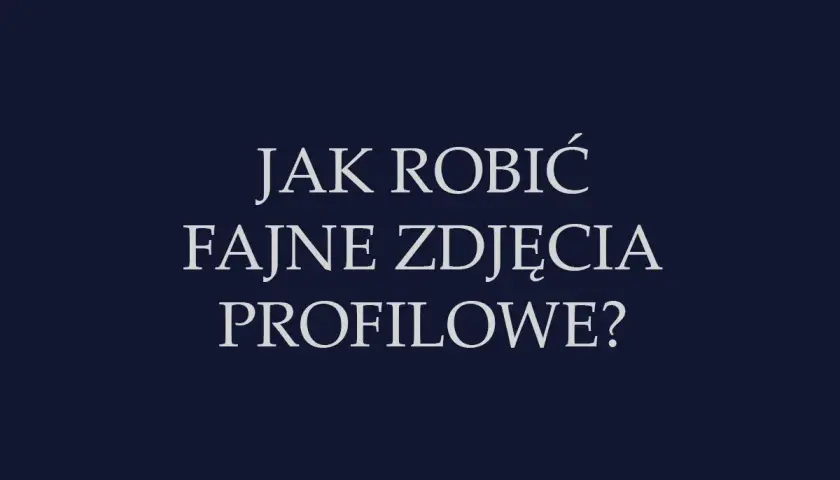 Jak robić fajne zdjęcia profilowe? Eleganckie tło do profilowego z pytaniem o tworzenie świetnych zdjęć.