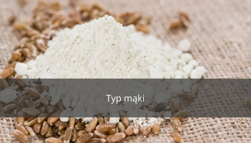 Poznajmy teraz sekretne moce różnych rodzajów mąki w kuchni!