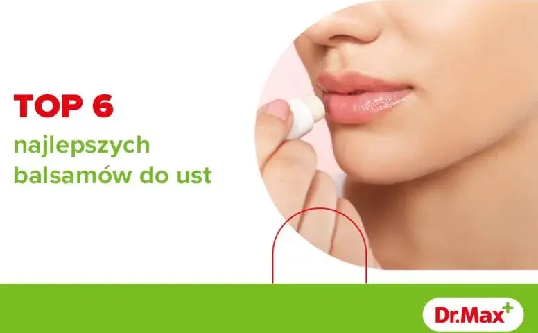 Najlepszy balsam do ust, który ochroni Twoje usta przed pękaniem