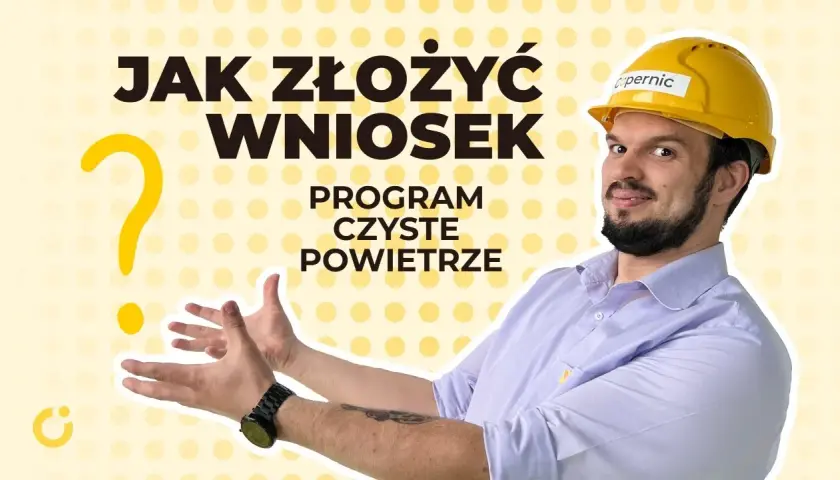 Jak skutecznie złożyć wniosek w programie czyste powietrze?
