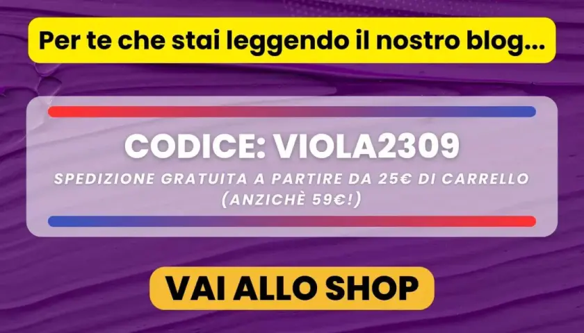 Offerta speciale per te: codice sconto VIOLA2309 per spedizione gratuita sopra i 25€. Sfondo color viola.