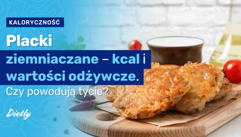 Czy placki ziemniaczane tuczą? Odkryj prawdę o ich kaloryczności