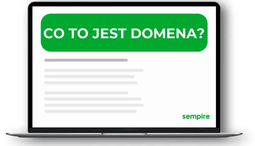 Co oznacza domena i dlaczego jest kluczowa dla Twojej strony?