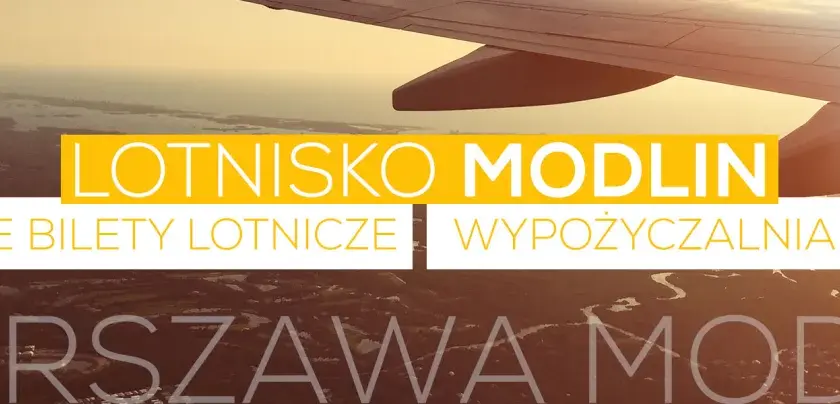 Jak dojechać na lotnisko w Modlinie - najlepsze i najtańsze opcje