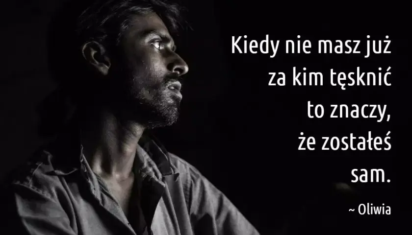 Mężczyzna spogląda w dal, pogrążony w zadumie. Tekst mówi o samotności i nostalgii, gdy nie ma już za kim tęsknić.
