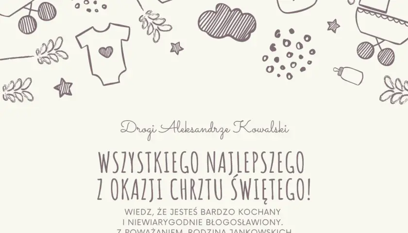 Urocze życzenia na chrzest dla Aleksandra Kowalskiego. Rysunki wózków, ubranek i gwiazdek tworzą ciepłą atmosferę.