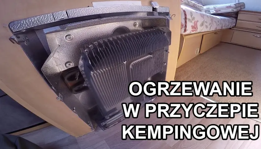 Jak uruchomić ogrzewanie w przyczepie kempingowej bez problemów