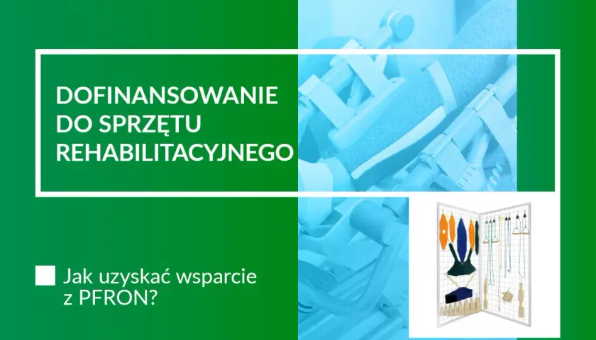 Dofinansowanie do sprzętu rehabilitacyjnego. Dowiedz się, jak uzyskać wsparcie z PFRON na rehabilitację.