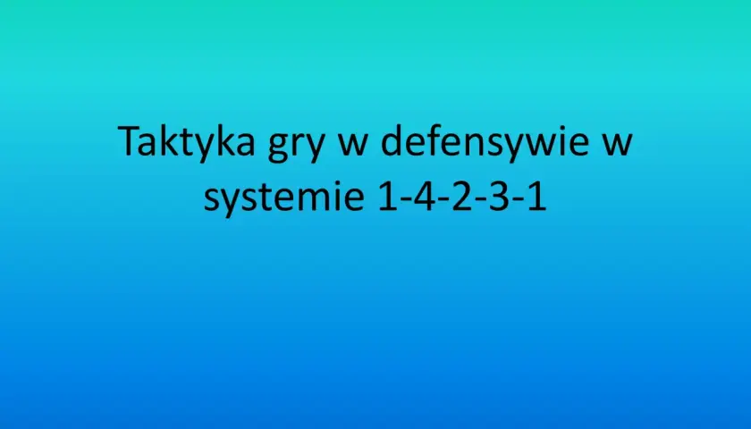 Taktyka gry w defensywie w systemie 1-4-2-3-1. Adrian Filipek.