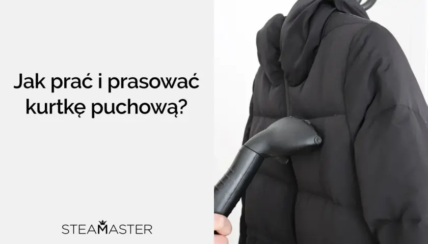 Jak prać kurtkę puchową? Para z parownicy odświeża czarną kurtkę puchową, przywracając jej objętość.