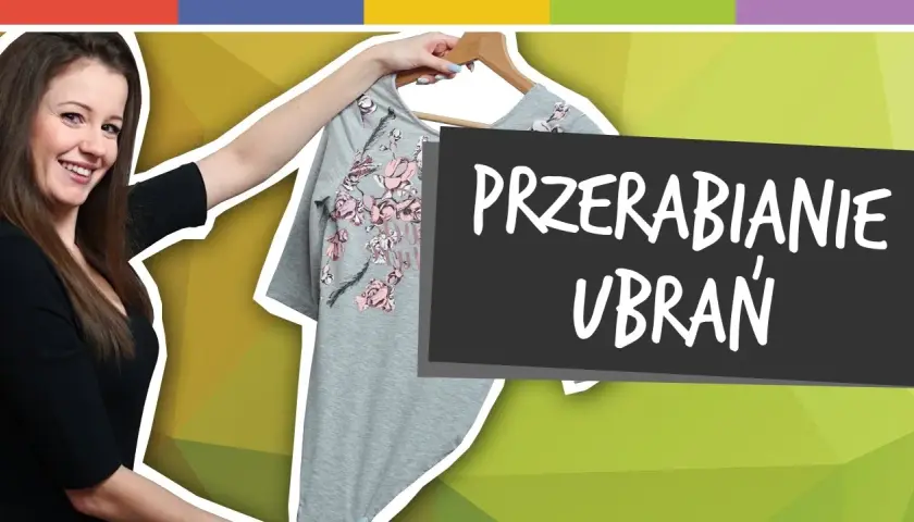 Jak przerobić sukienkę na bluzkę i odświeżyć swoją garderobę
