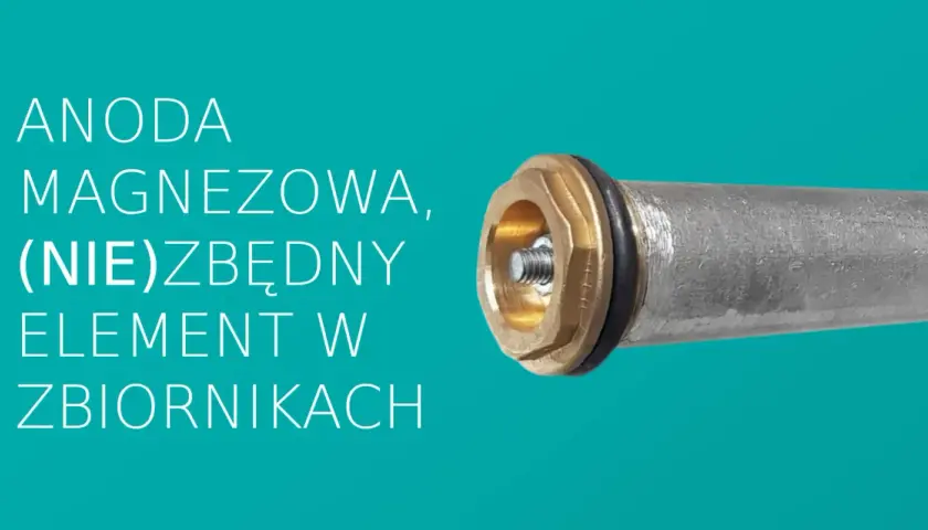 Anoda magnezowa, element w bojlerze. Bez niej ciepła woda śmierdzi szambem.