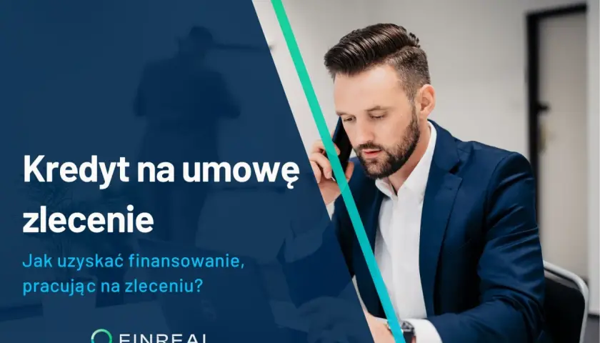 Mężczyzna w garniturze rozmawia przez telefon, na tle napis "Kredyt na umowę zlecenie".