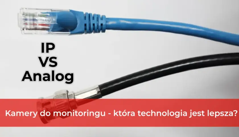 Porównanie przewodów: niebieski kabel sieciowy (IP) i czarny przewód do kamery monitoringu (analog). Która technologia jest lepsza?