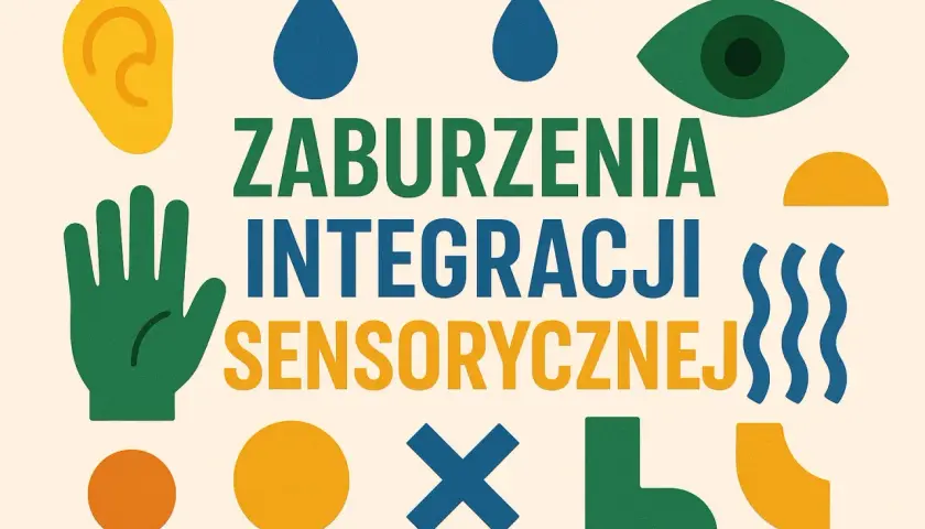 Myślisz, że to "taki charakter"? Test na zaburzenia sensoryczne u dziecka