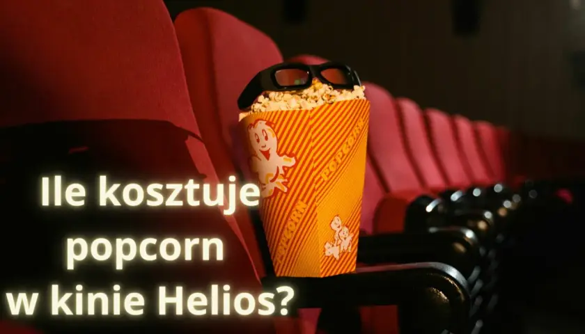 Mega popcorn w kinie Helios? Zobacz, ile kosztuje ta kinowa przekąska i czy warto ją kupić.