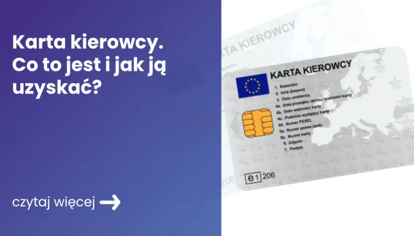 Na jaki okres wydawana jest karta kierowcy i co musisz wiedzieć