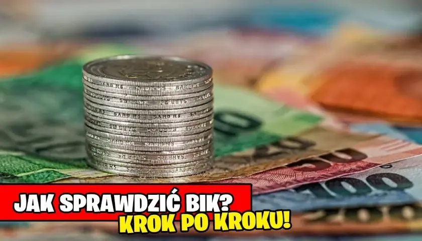 Jak sprawdzić swoje zadłużenie w BIK i poprawić swoją sytuację finansową