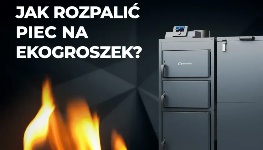 Jak rozpalić w piecu na ekogroszek? Płomienie i nowoczesny piec.