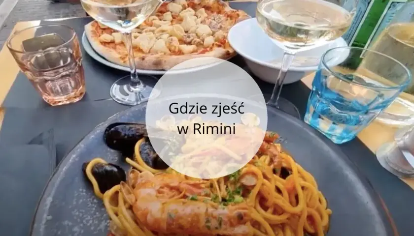 Rimini gdzie zjeść: Odkryj najlepsze restauracje i lokalne przysmaki