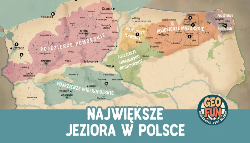 Mapa przedstawia największe **jeziora w Polsce**, z zaznaczonymi Pojezierzem Pomorskim, Mazurskim, Iławskim, Chełmińsko-Dobrzyńskim, Suwalskim i Wielkopolskim.