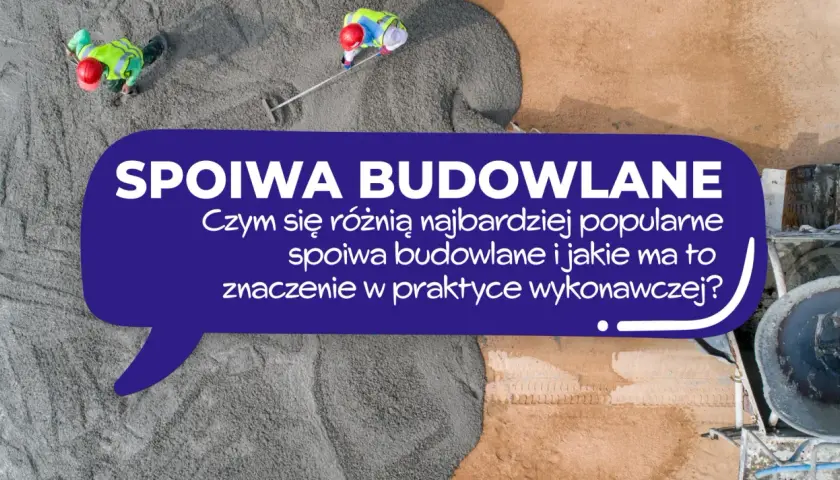 Pracownicy budowlani pracują z betonem, omawiając rodzaje spoiw budowlanych i ich zastosowanie.