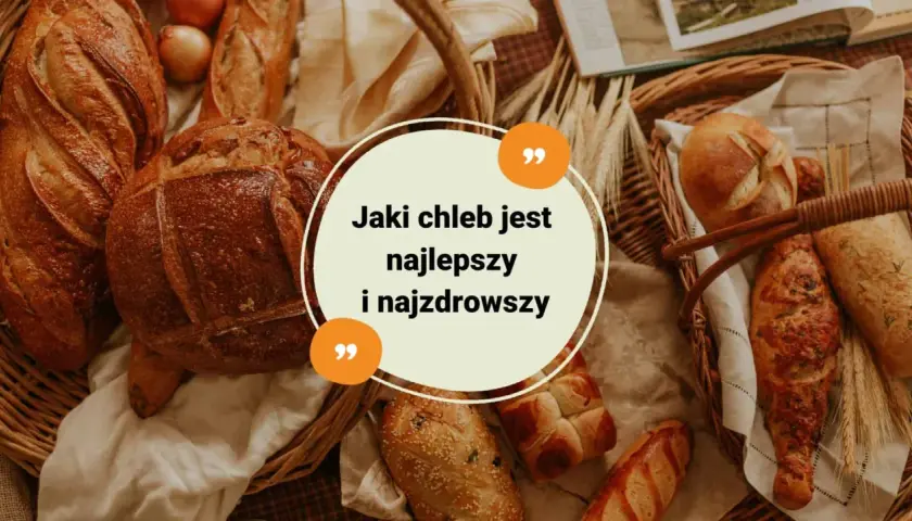 Najmniej kaloryczny chleb: Ranking, skład i jak wybrać mądrze