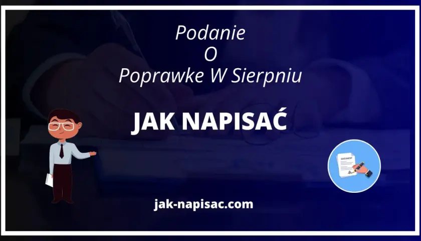Jak napisać podanie o poprawkę w sierpniu, aby nie powtarzać klasy?