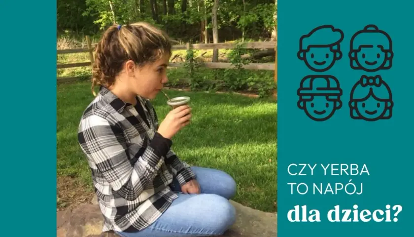 Dziewczynka pije yerba mate. Czy yerba mate od ilu lat jest odpowiednia dla dzieci?