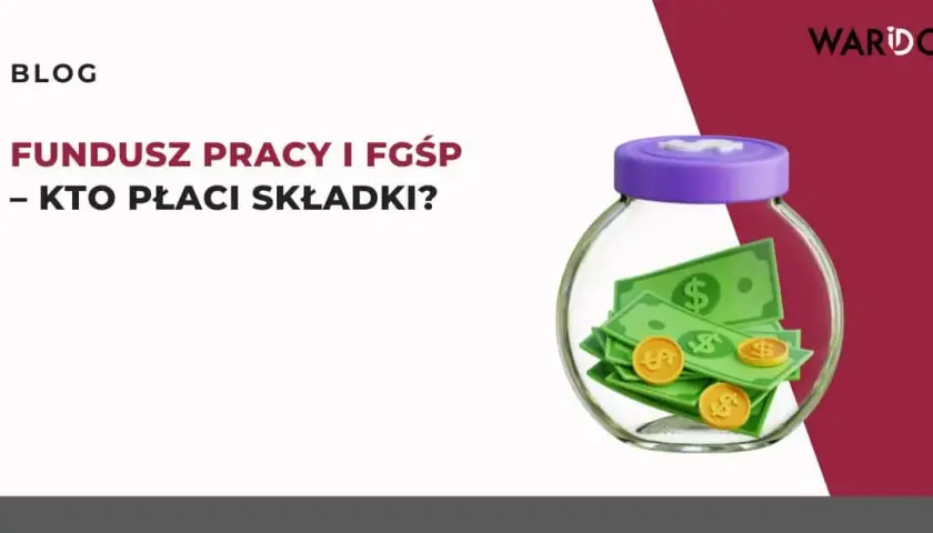 Składka na Fundusz Pracy: 2,45% Kto płaci i kiedy jest zwolnienie?