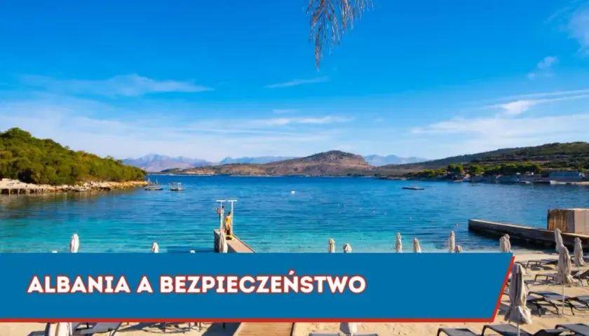 Czy w Albanii jest bezpiecznie? Oto prawda o bezpieczeństwie w kraju