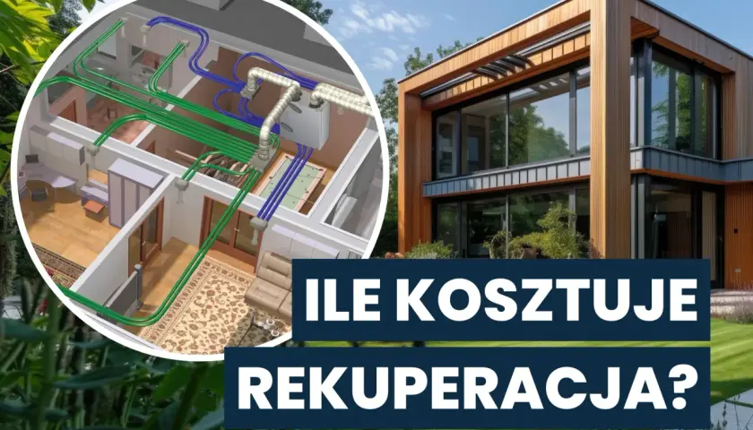 Nowoczesny dom i schemat rekuperacji. Dowiedz się, jaki jest rekuperacja koszt inwestycji i eksploatacji.