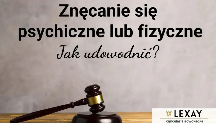 Jak udowodnić znęcanie się psychiczne nad mężem - skuteczne metody i dowody